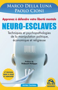 LE livre NEUROESCLAVE de Paolo Cioni et Marco della Luna