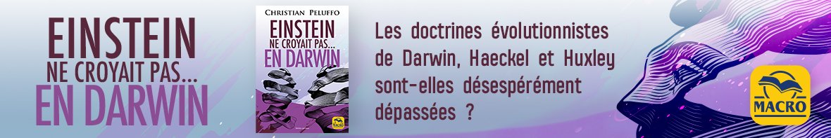 Einstein ne croyait pas en Darwin