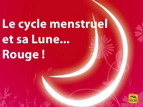 À la rencontre du cycle de la Lune... Rouge !