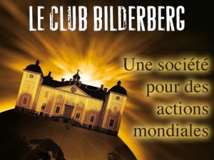Qu’est-ce que le Club Bilderberg ?