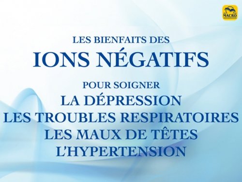 Comment fonctionnent les ions négatifs ? (livre)