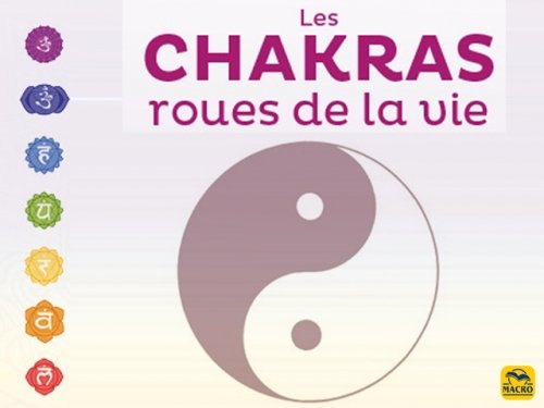 Chakras, ganglions nerveux et énergie vitale !