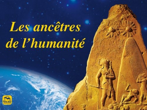 L'époque des GEANTS sur Terre, ancêtres de l’humanité (Sitchin)