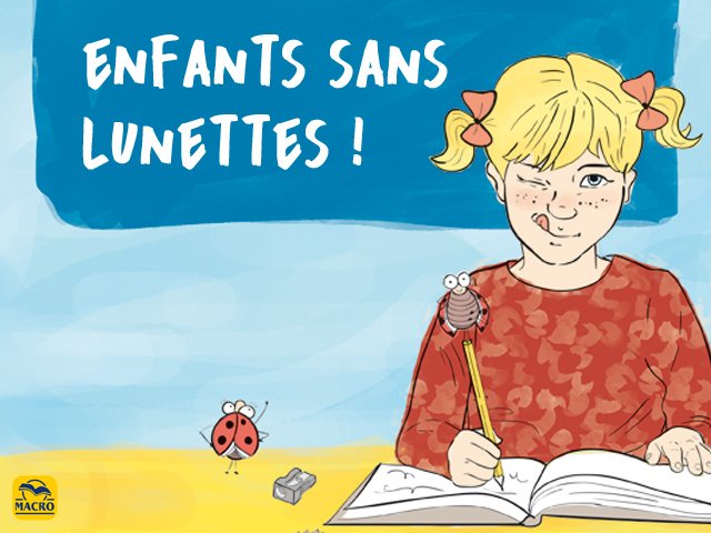 Nos enfants sans lunettes ?