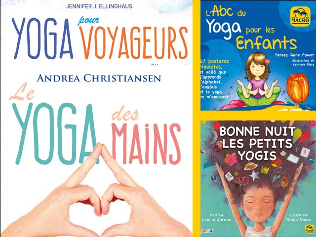Yoga où l'on veut, avec les mains (mudras) et les enfants ! (4 livres)