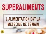 Les 3 groupes de super-aliments de David Wolfe