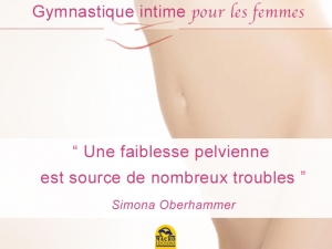 Une gymnastique vitale et intime pour les femmes (méthode Gymintima)