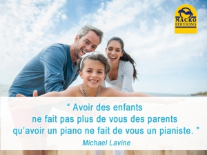 Être ou ne pas être des parents avec vos enfants ?