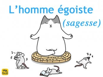 L’homme égoïste (sagesse)