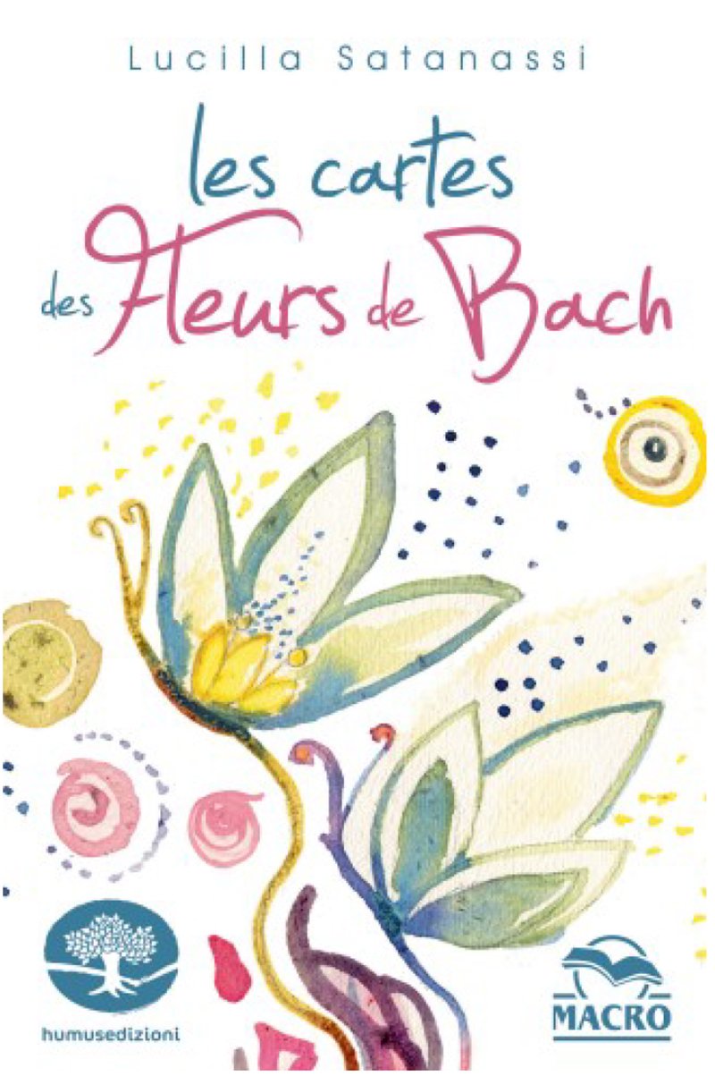 Les 38 cartes des Fleurs de Bach - CARTES de Lucilla Satanassi