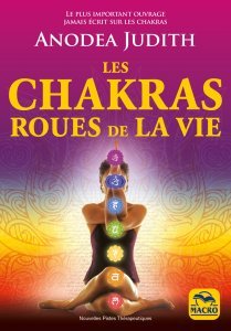 Les chakras roues de la vie - Livre