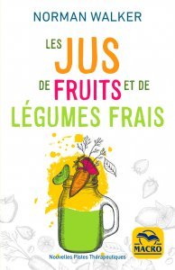 Les jus de fruits et de légumes frais - Livre