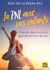 La PNL avec vos enfants (kinlde)