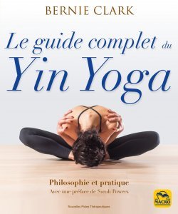 Le guide complet du Yin Yoga - Livre