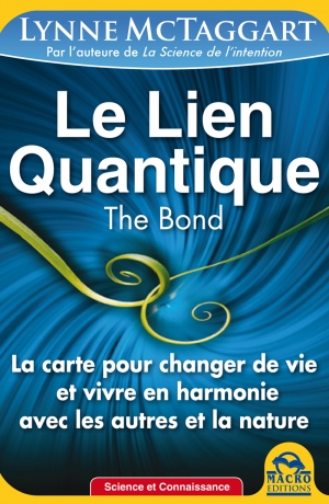 Le Lien Quantique (THE BOND) - kindle