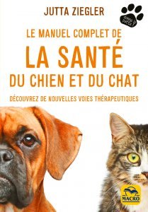 Manuel Complet de la Santé du Chien et du Chat