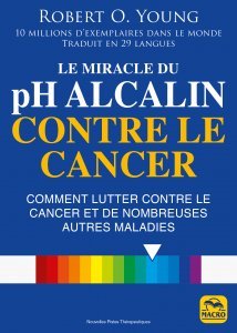 Le miracle du pH alcalin contre le cancer - Livre