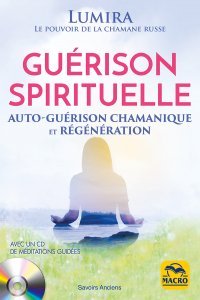 Guérison spirituelle + CD méditations guidées