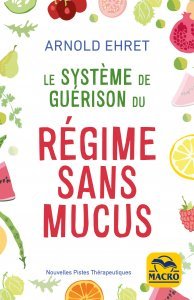Le système de guérison du régime sans mucus - Livre