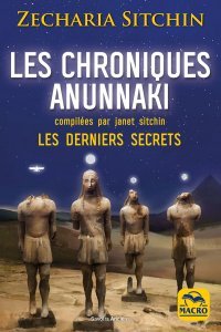 Les chroniques Anunnaki (epub)