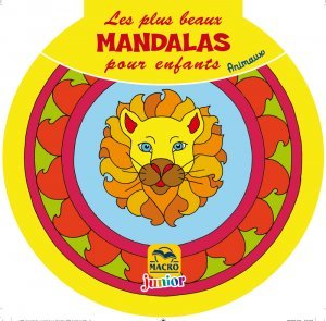 Les plus beaux Mandalas pour les enfants : les Animaux - Livre