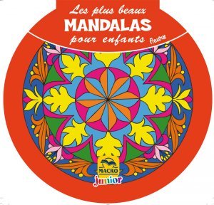 Les plus beaux Mandalas pour les enfants : les Fleurs - Livre