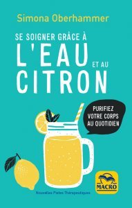 Se soigner grâce à l'eau et au citron