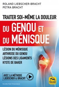 Traiter soi-même la douleur: du genoù et du menisque - Livre