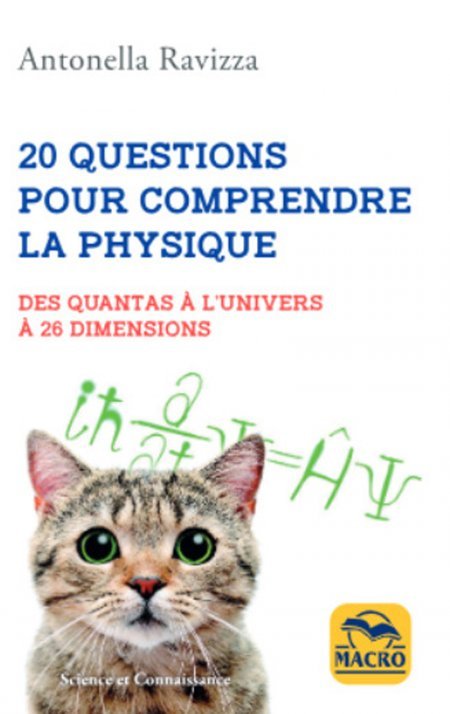 20 questions pour comprendre la PHYSIQUE - Livre