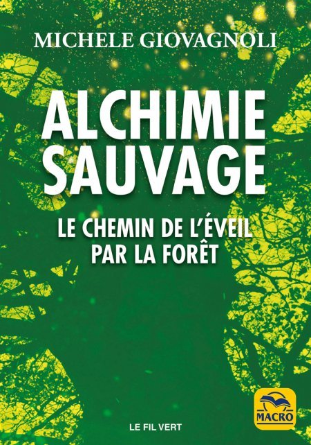 Alchimie Sauvage - Ebook