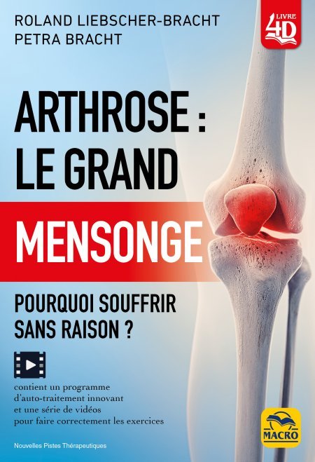 Arthrose: Le grand mensonge 4D - Livre