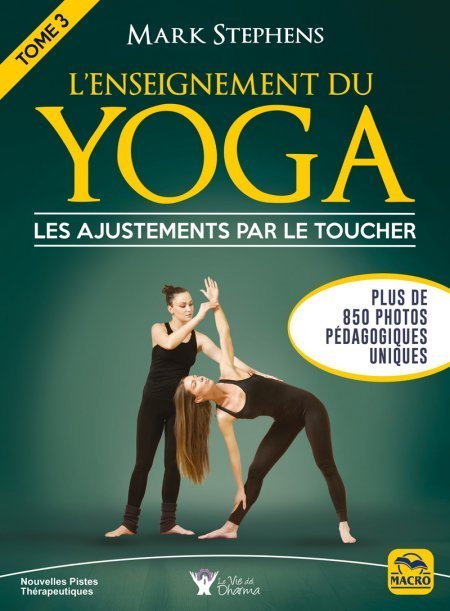 L'enseignement du yoga - Tome 3 - les ajustements par le toucher (epub) - Ebook