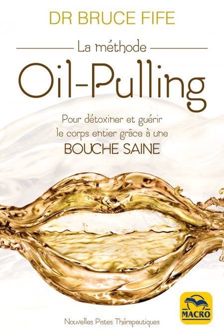 La méthode Oil-pulling - Ebook