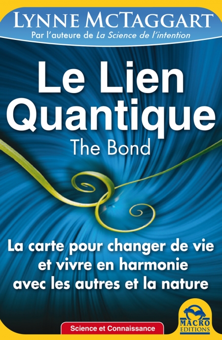 Le Lien Quantique (THE BOND) - Ebook
