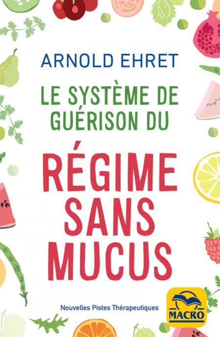 Le système de guérison du régime sans mucus (epub) - Ebook