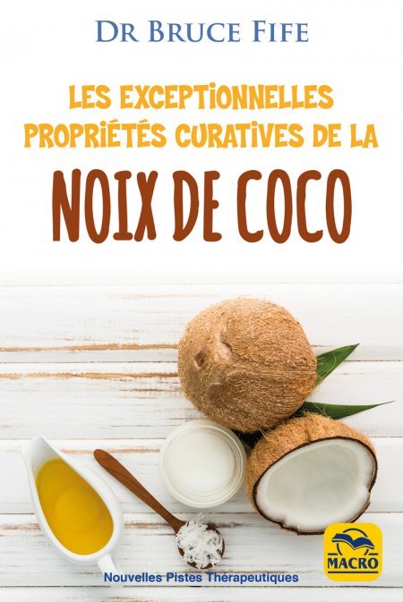 Les exceptionnelles propriétés curatives de la Noix de Coco - Livre