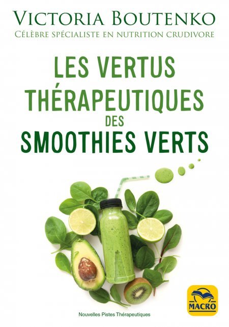 Les vertus thérapeutiques des smoothies verts (kindle) - Ebook