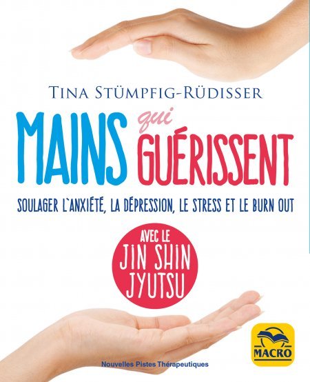 Mains qui guérissent - Livre