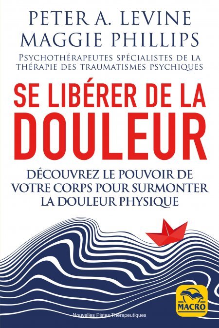 Se libérer de la douleur - Livre