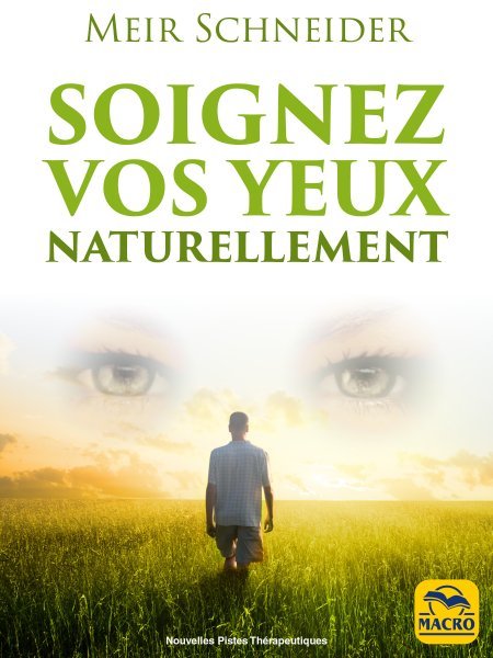 Soignez vos yeux naturellement - Livre