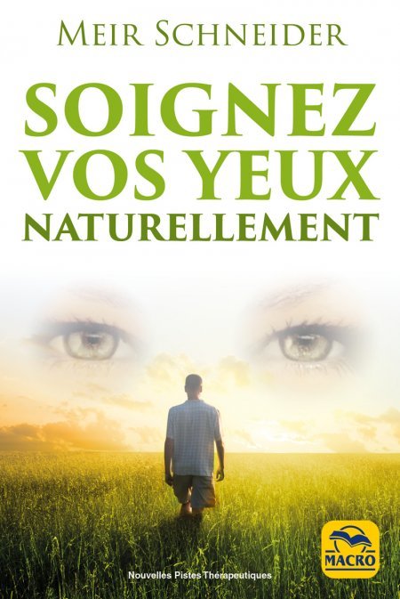 Soignez Vos Yeux Naturellement (kindle) - eLivre