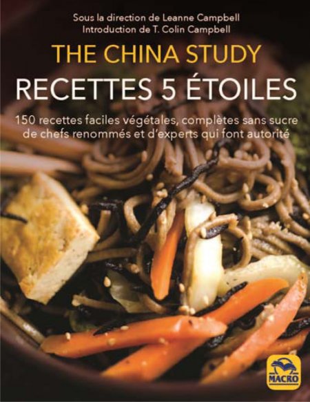 The China Study - Recettes 5 Etoiles - Livre