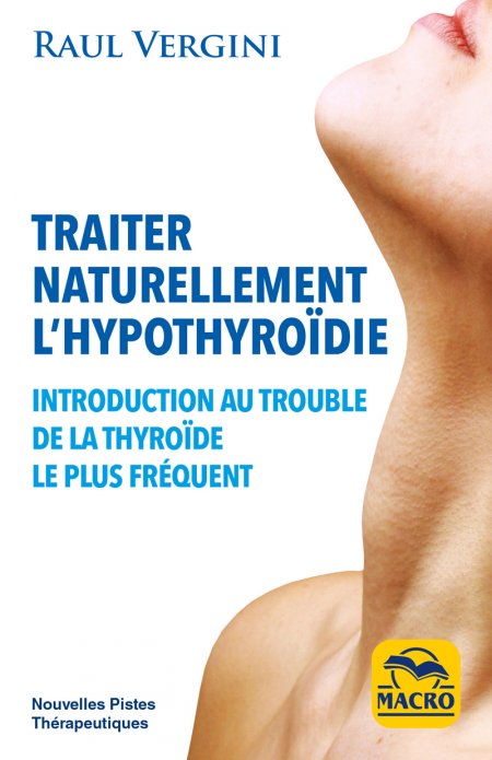 Traiter naturellement l'hypothyroïdie - Livre