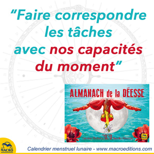 le calendrier lunaire mentruel permet de mieux gérer ses capacités en fonction du travail