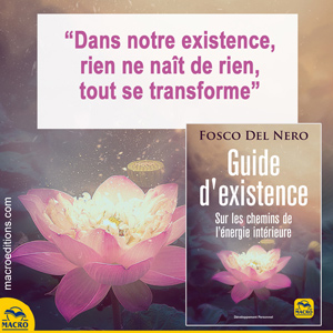 notre existence une transformation continue