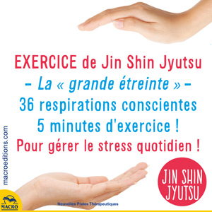 exercice pour le stress quotidien - jin shin jyutsu