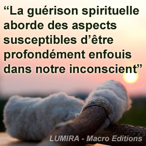 l'inconscience et la guérison spirituelle