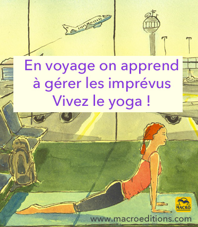 le yoga en voyage pour les imprévus