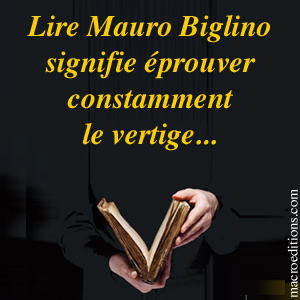 Lire Mauro Biglino signifie éprouver  constamment  le vertige...