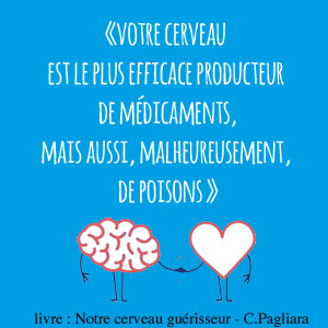 notre cerveau produit des médicaments super efficaces !